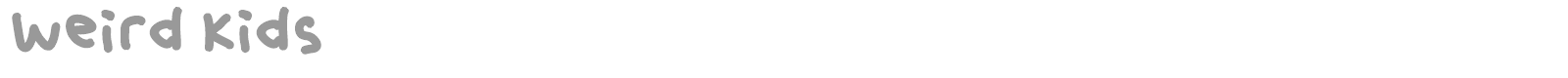 Weird Kids font preview